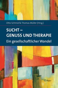 Produktbild: Sucht - Genuss und Therapie