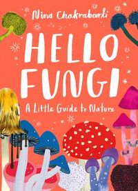 Produktbild: Little Guides to Nature: Hello Fungi