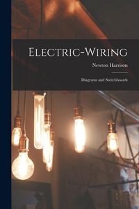 Produktbild: Electric-Wiring: Diagrams and Switchboards