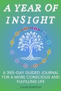 Produktbild: A Year of Insight: A 365-Day Guided Journal for a More Conscious and Fulfilling Life