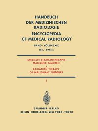 Produktbild: Spezielle Strahlentherapie Maligner Tumoren Teil 5 / Radiation Therapy of Malignant Tumours Part 5