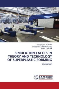 Produktbild: Simulation Facets in Theory and Technology Of Superplastic Forming