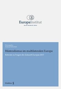 Produktbild: Bilateralismus im multilateralen Europa