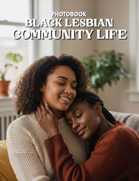 Produktbild: Black Lesbian Community Life Photobook