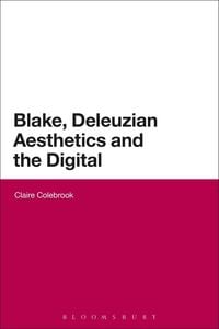 Produktbild: Blake, Deleuzian Aesthetics, and the Digital