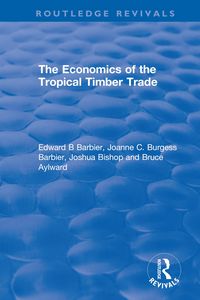 Produktbild: The Economics of the Tropical Timber Trade