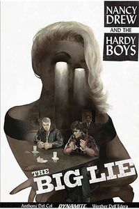 Produktbild: Col, A: Nancy Drew and the Hardy Boys the Big Lie