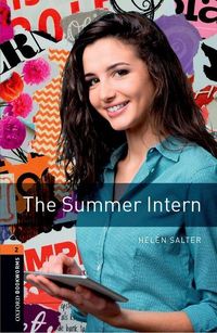 Produktbild: Oxford Bookworms Library: Level 2: The Summer Intern