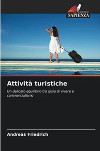 Produktbild: Attivit&agrave; turistiche