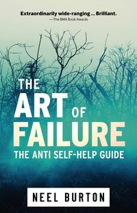 Produktbild: The Art of Failure: The Anti Self-Help Guide