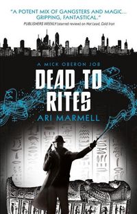 Produktbild: Marmell, A: Dead to Rites
