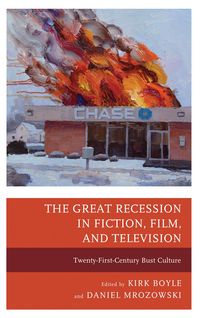 Produktbild: The Great Recession in Fiction, Film, and Television