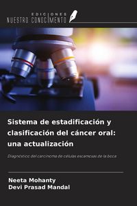 Produktbild: Sistema de estadificaci&oacute;n y clasificaci&oacute;n del c&aacute;ncer oral: una actualizaci&oacute;n