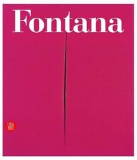 Produktbild: Lucio Fontana: Catalogue Raisonne Di Sculture, Dipinti, Ambientazioni Tomo II