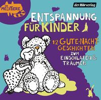 Bild vom Artikel Entspannung für Kinder. 12 Gute-Nacht-Geschichten zum Einschlafen & Träumen vom Autor 