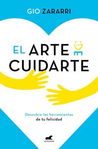 Produktbild: El Arte de Cuidarte / The Art of Taking Care of Yourself
