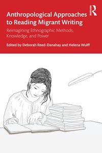 Produktbild: Anthropological Approaches to Reading Migrant Writing