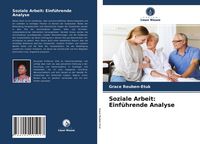 Produktbild: Soziale Arbeit: Einf&uuml;hrende Analyse