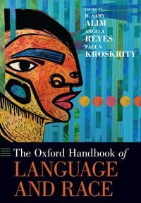 Produktbild: The Oxford Handbook of Language and Race