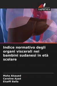 Produktbild: Indice normativo degli organi viscerali nei bambini sudanesi in et&agrave; scolare