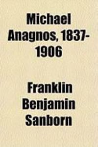 Produktbild: Michael Anagnos, 1837-1906 Michael Anagnos, 1837-1906