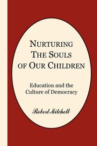 Produktbild: NURTURING THE SOULS OF OUR CHILDREN