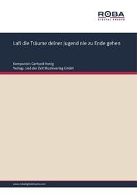 Produktbild: La&szlig; die Tr&auml;ume deiner Jugend nie zu Ende gehen