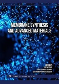 Produktbild: Membrane Synthesis and Advanced Materials