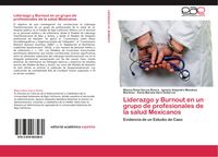 Produktbild: Liderazgo y Burnout en un grupo de profesionales de la salud Mexicanos