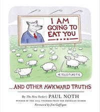 Produktbild: I Am Going to Eat You . . . and Other Awkward Truths
