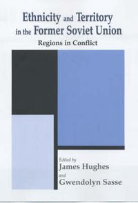 Produktbild: Hughes, J: Ethnicity and Territory in the Former Soviet Unio