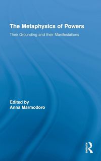 Produktbild: The Metaphysics of Powers