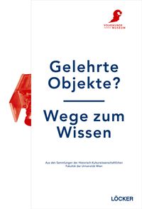 Produktbild: Gelehrte Objekte? &ndash; Wege zum Wissen