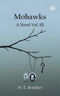 Produktbild: Mohawks A Novel Vol. III