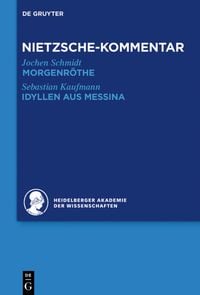 Produktbild: Kommentar zu Nietzsches "Morgenr&ouml;the", "Idyllen aus Messina"