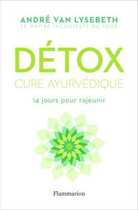 Produktbild: D&eacute;tox : cure ayurv&eacute;dique : 14 jours pour rajeunir
