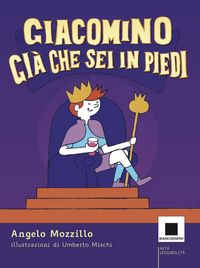 Produktbild: Giacomino Gi&agrave; che sei in piedi. Ediz. ad alta leggibilit&agrave;