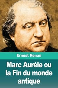 Produktbild: Marc Aur&egrave;le ou la Fin du monde antique