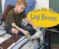 Produktbild: Some Kids Wear Leg Braces