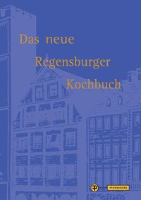 Produktbild: R&ouml;&szlig;ner, M: Regensburger Kochbuch