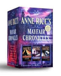 Produktbild: Anne Rice's Mayfair Chronicles: 3-Book Boxed Set