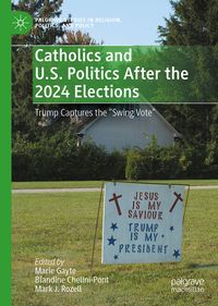 Produktbild: Catholics and U.S. Politics After the 2024 Elections