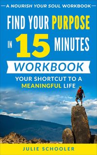 Produktbild: Find Your Purpose in 15 Minutes Workbook