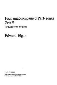 Produktbild: Four Unaccompanied Part-Songs: Opus 53: For SATB with Divisions