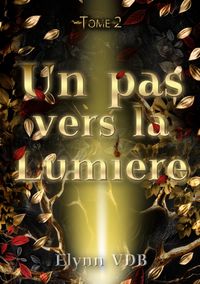 Produktbild: Un pas vers la Lumi&egrave;re