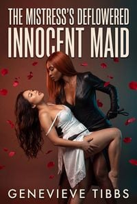 Produktbild: The Mistress's Deflowered Innocent Maid