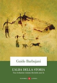 Produktbild: L' alba della storia. Una rivoluzione iniziata diecimila anni fa