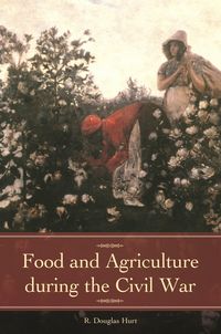 Produktbild: Food and Agriculture during the Civil War