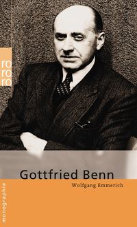 Bild vom Artikel Gottfried Benn vom Autor Wolfgang Emmerich