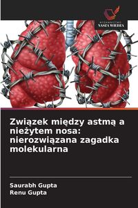 Produktbild: Związek między astmą a nieżytem nosa